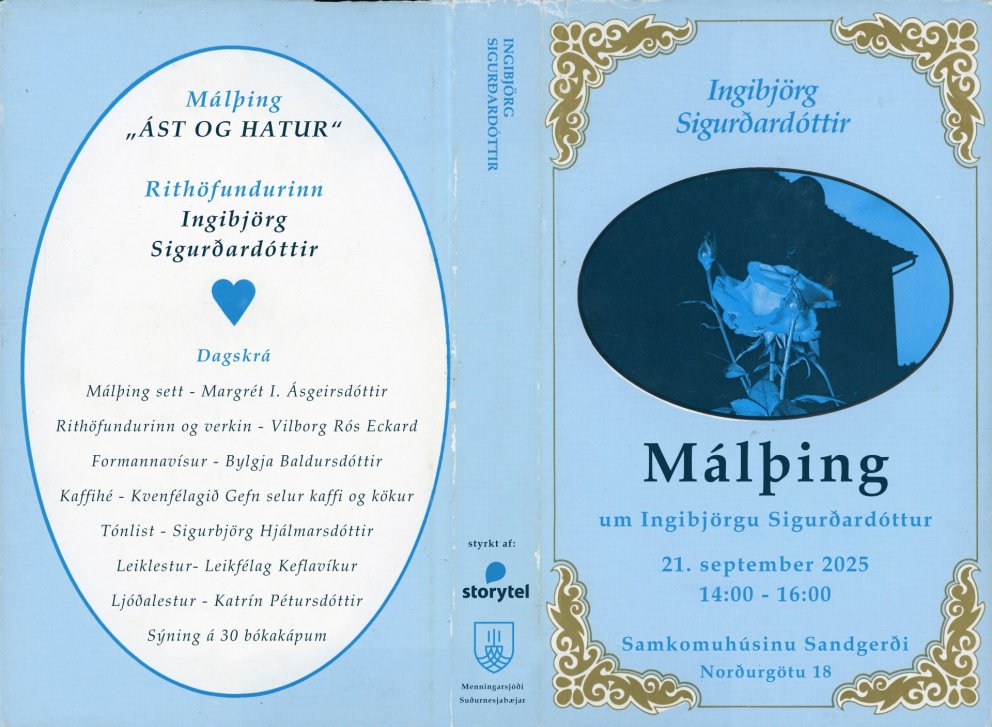Ást & hatur - Málþing til heiðurs Ingibjörgu Sigurðardóttur rithöfundar