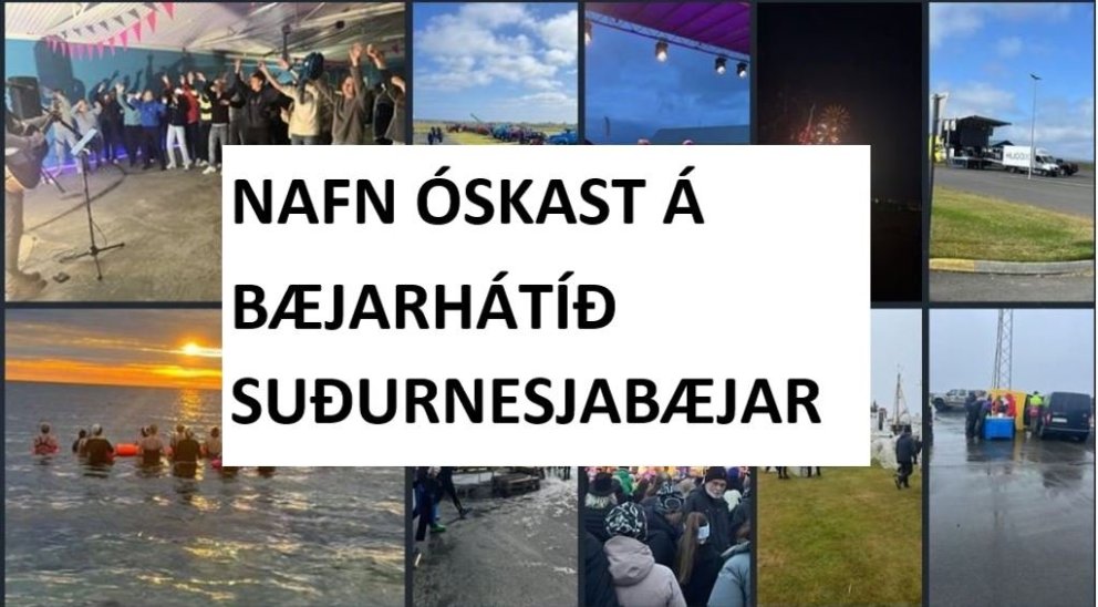 Hugmynd að nafni fyrir bæjarhátíð í Suðurnesjabæ