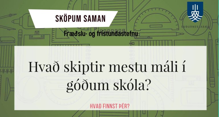 Fræðslu og frístundastefna fyrir Suðurnesjabæ